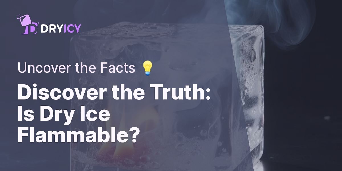 Is dry ice flammable?