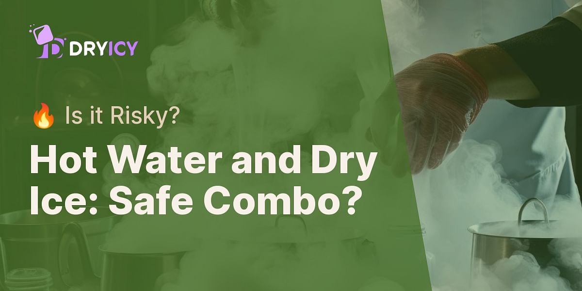 Is it safe to pour hot water on dry ice?